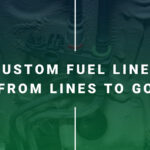 Custom Fuel Lines from Lines To Go